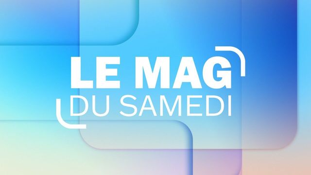 Vignette du programme télé Le mag du samedi