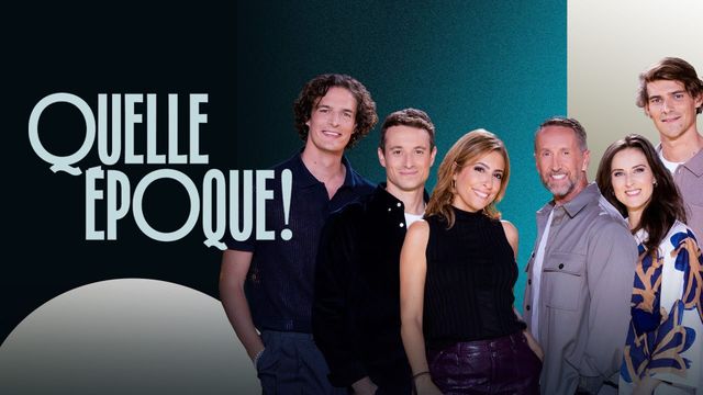 Vignette du programme télé Quelle époque !