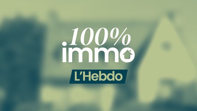 Vignette du programme télé 100% immo, l'hebdo