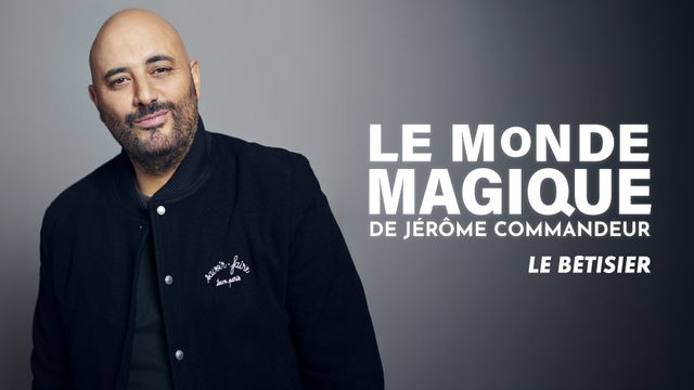 Vignette du programme télé Le monde magique de Jérôme Commandeur, le bêtisier