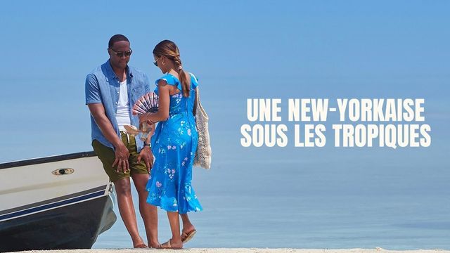 Vignette du programme télé Une New-Yorkaise sous les tropiques