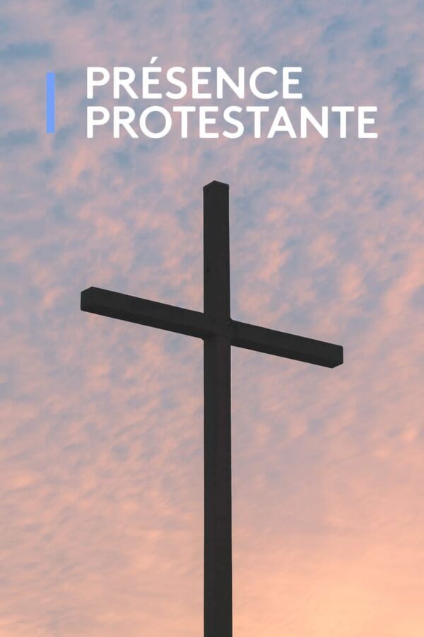 Vignette du programme télé Présence protestante