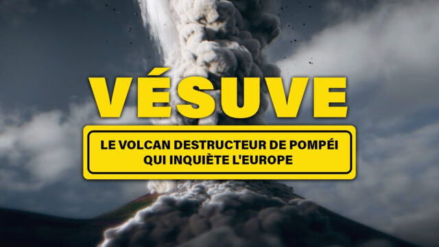 Vignette du programme télé Vésuve : le volcan destructeur de Pompéi qui inquiète l'Europe