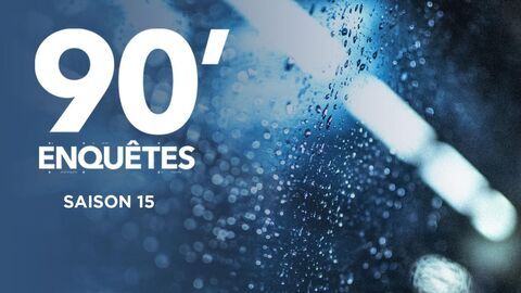 Vignette du programme télé 90' Enquêtes