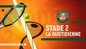 Vignette du programme télé Stade 2 la quotidienne Roland-Garros