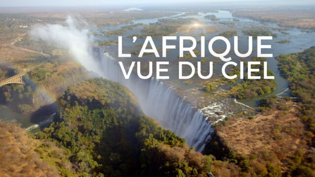 Vignette du programme télé L'Afrique vue du ciel
