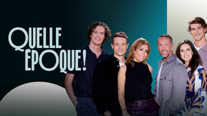 Vignette du programme télé Quelle époque !