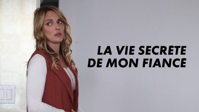 Vignette du programme télé La vie secrète de mon fiancé