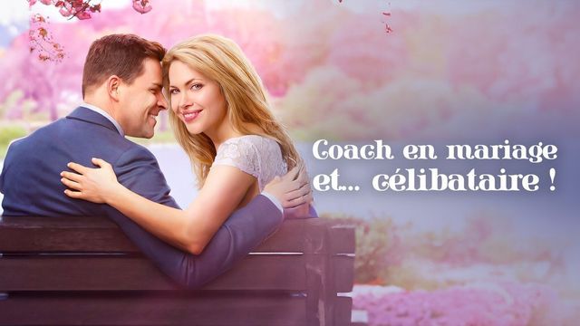 Vignette du programme télé Coach en mariage et... célibataire !