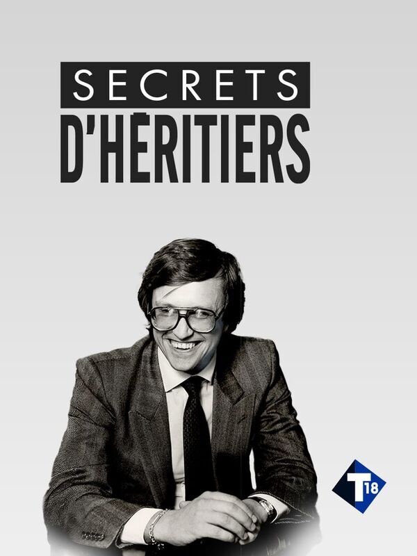 Vignette du programme télé Secrets d'héritiers