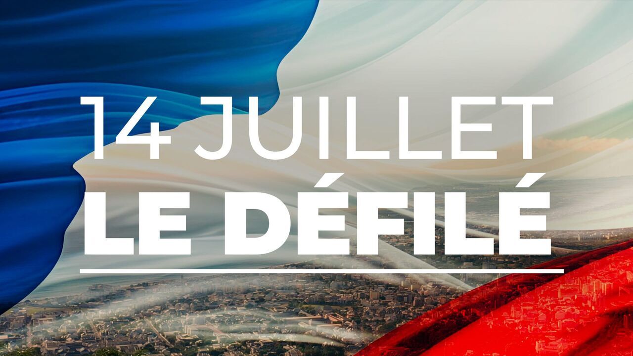 Vignette du programme télé Défilé du 14 juillet