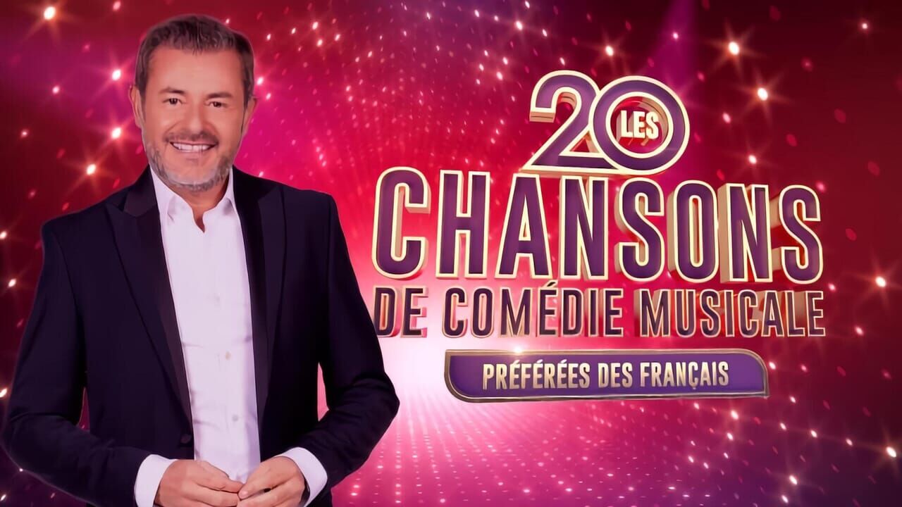 Vignette du programme télé Les 20 chansons de comédie musicale préférées des Français