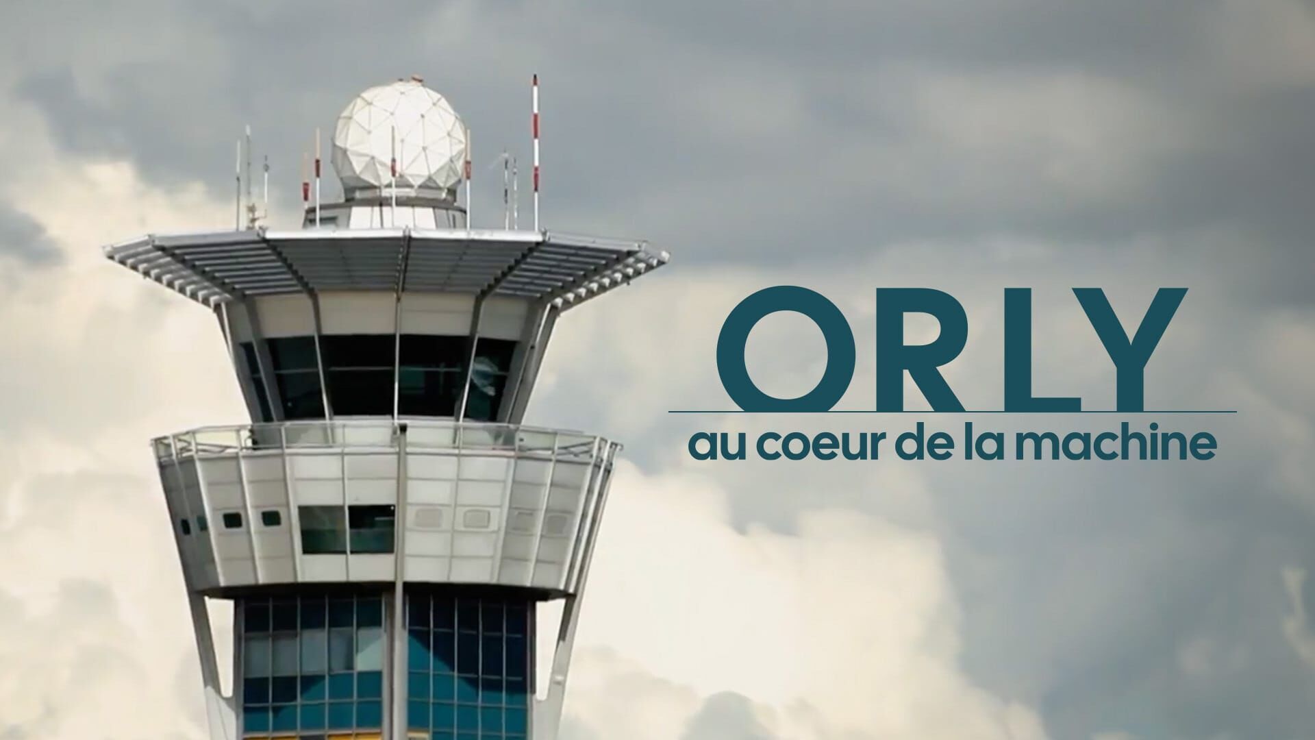Vignette du programme télé Orly, au coeur de la machine