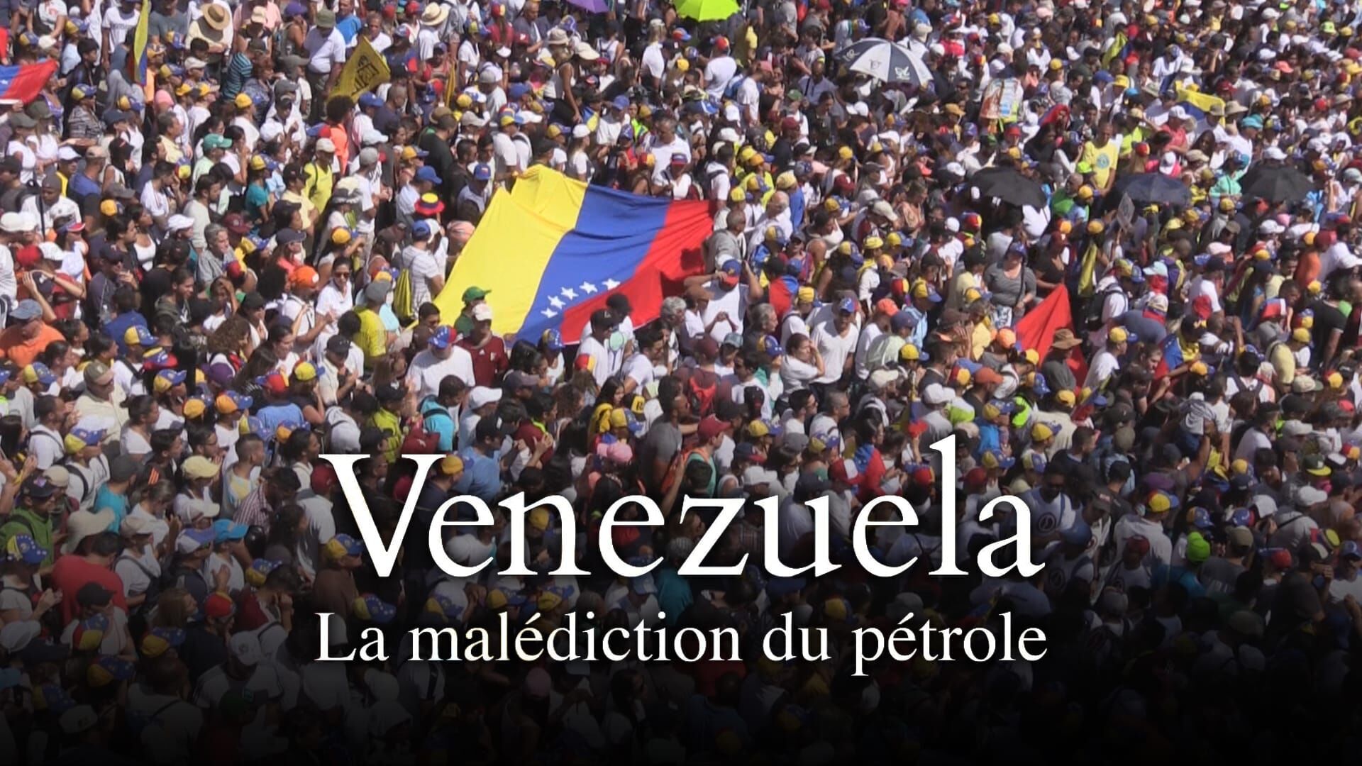 Vignette du programme télé Venezuela - La malédiction du pétrole