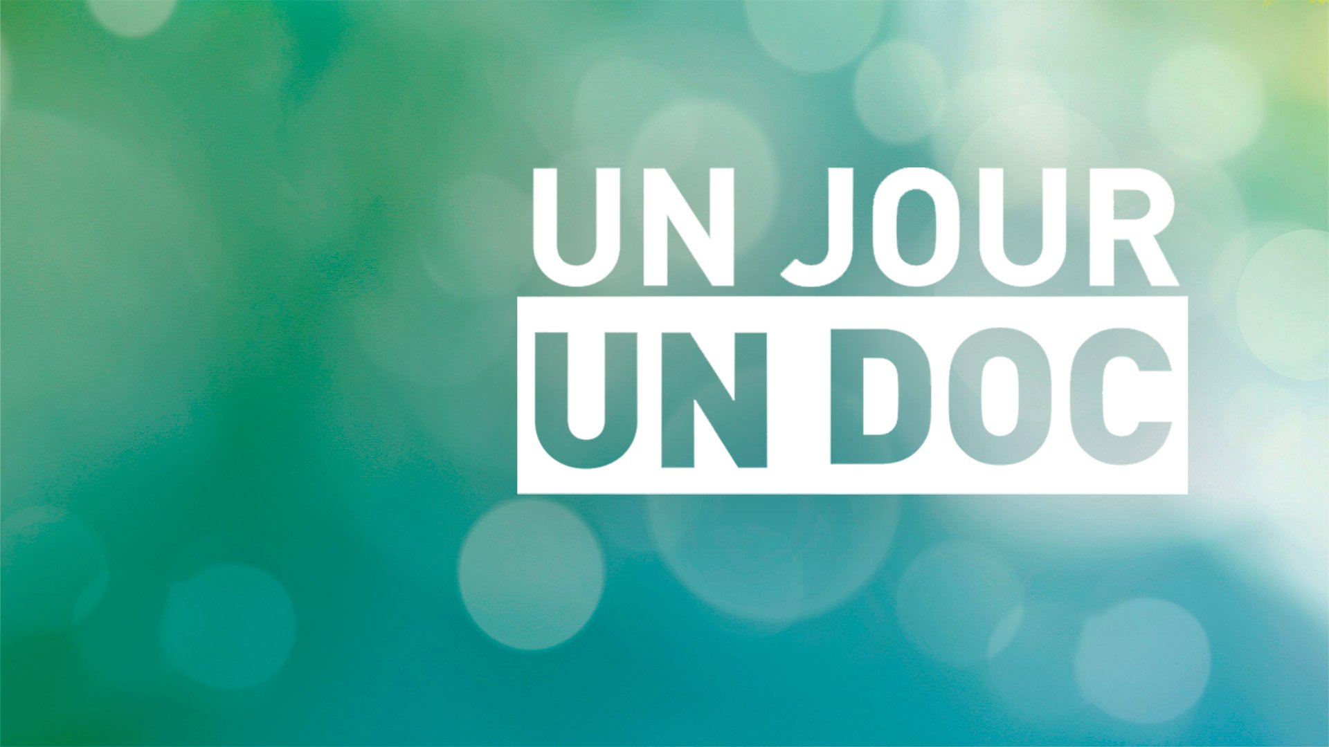 Vignette du programme télé Un jour, un doc