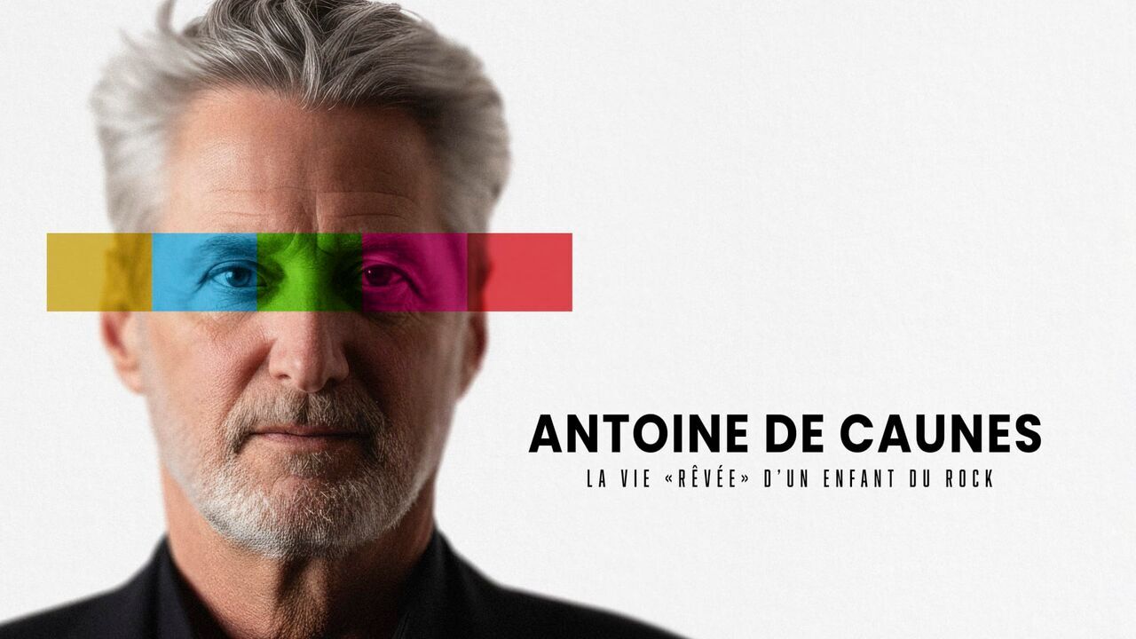 Vignette du programme télé Antoine de Caunes : la vie "rêvée" d'un enfant du rock