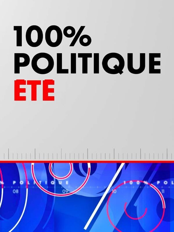 Vignette du programme télé 100% Politique Été
