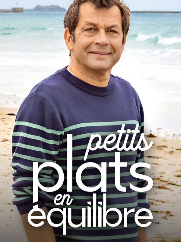 Vignette du programme télé Petits plats en équilibre