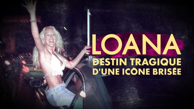Vignette du programme télé Loana : Destin tragique d'une icône brisée