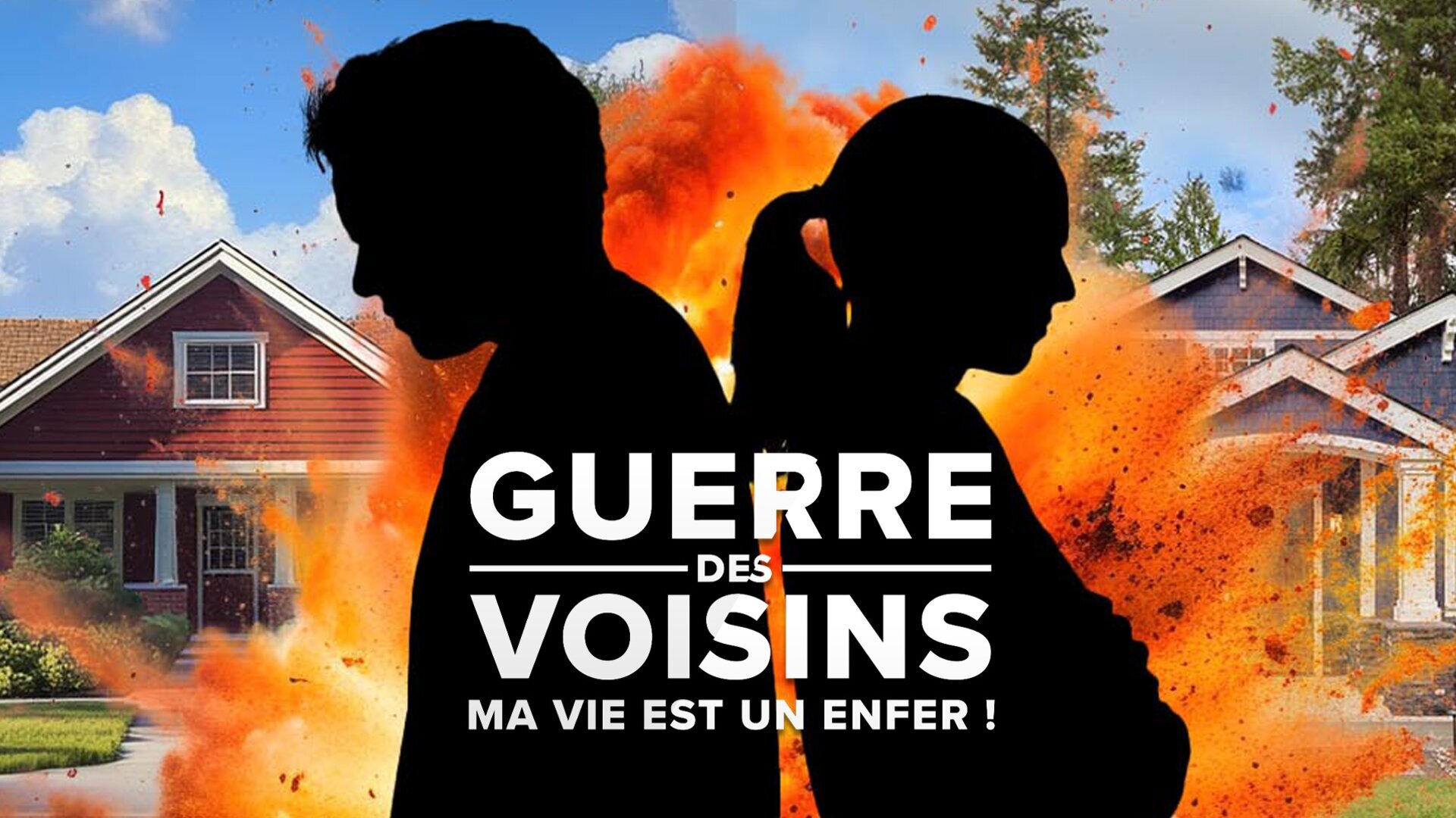 Vignette du programme télé Guerre des voisins : ma vie est un enfer