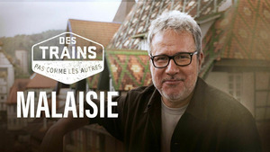 Vignette du programme télé Des trains pas comme les autres (Malaisie) S16 (n°3)