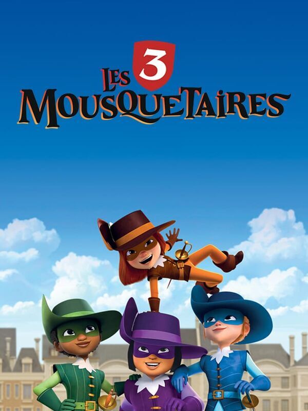 Vignette du programme télé Les 3 Mousquetaires