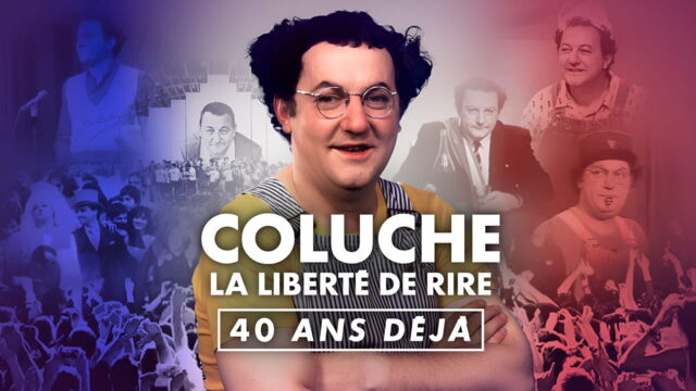 Vignette du programme télé Coluche : la liberté de rire, 40 ans déjà