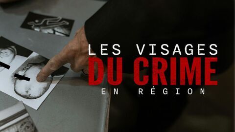 Vignette du programme télé Les visages du crime en région