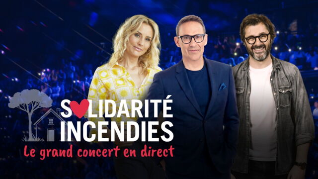 Vignette du programme télé Solidarité incendies : le grand concert en direct