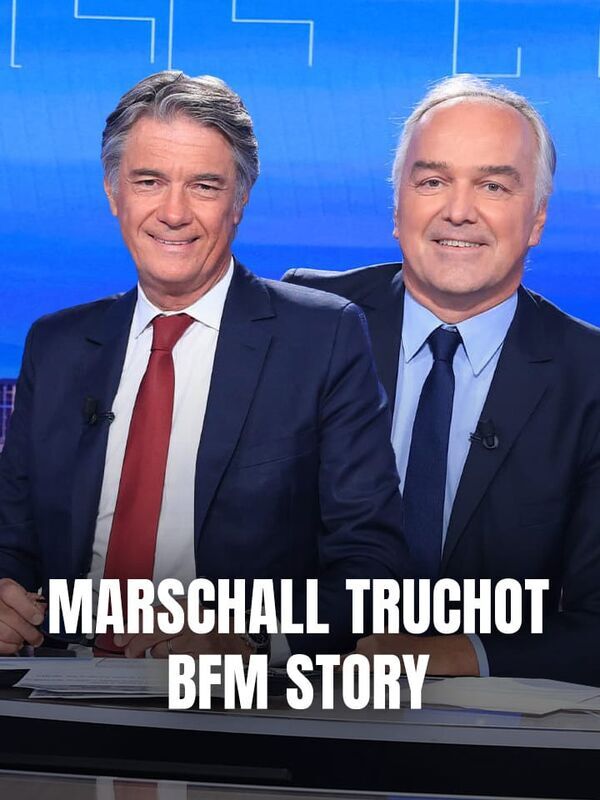 Vignette du programme télé Marschall Truchot BFM Story