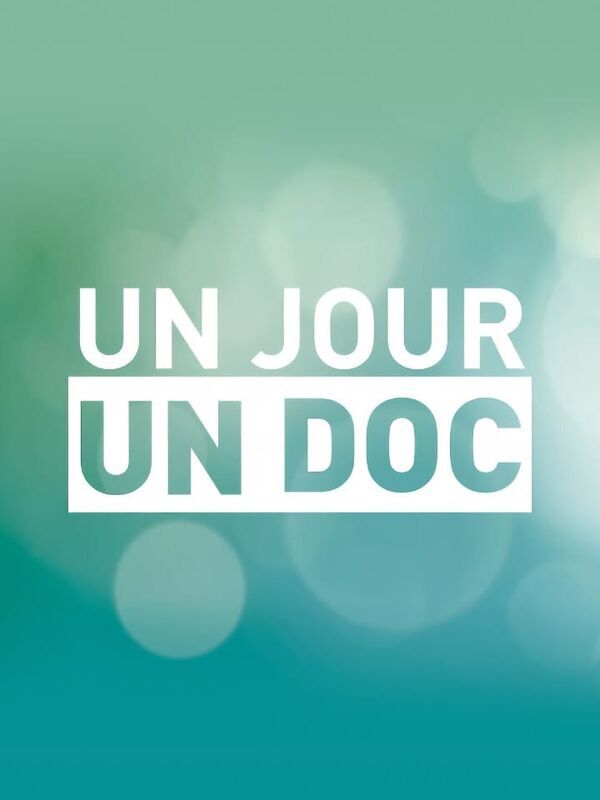 Vignette du programme télé Un jour, un doc