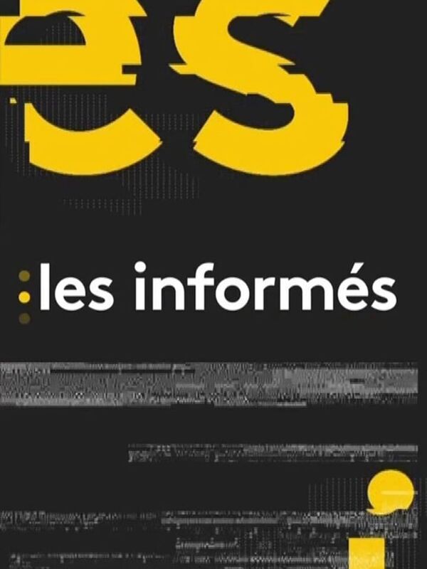 Vignette du programme télé Les informés du soir