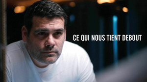 Vignette du programme télé Ce qui nous tient debout