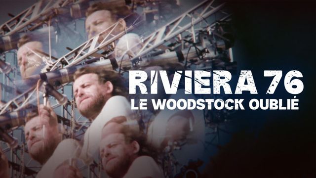 Vignette du programme télé Riviera 76, le Woodstock oublié