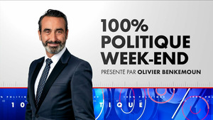 Vignette du programme télé 100% Politique Week-End