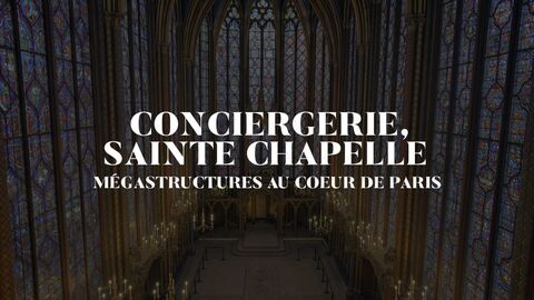 Vignette du programme télé Conciergerie, Sainte-Chapelle
