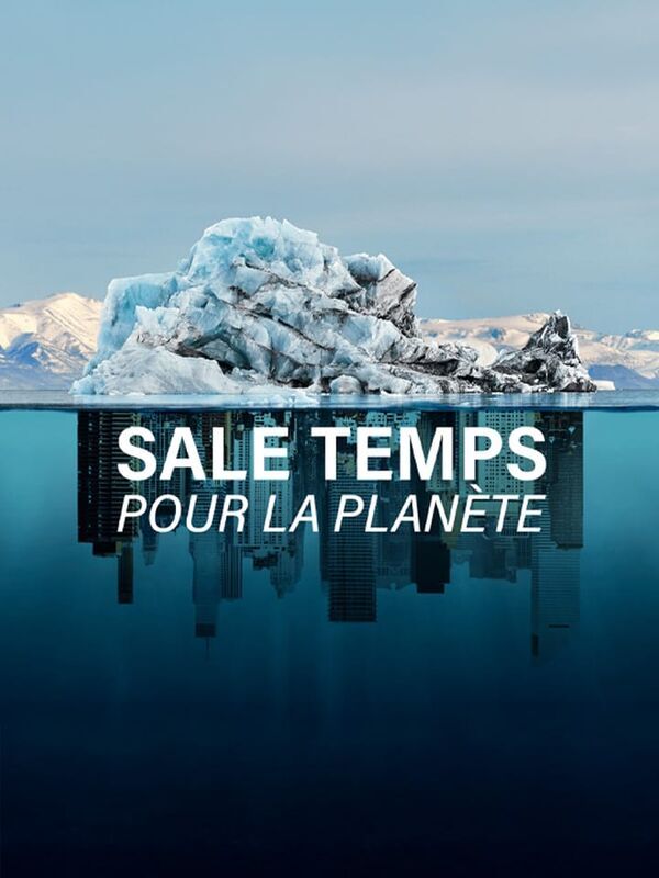 Vignette du programme télé Sale temps pour la planète