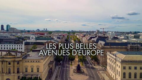 Vignette du programme télé Les plus belles avenues d'Europe