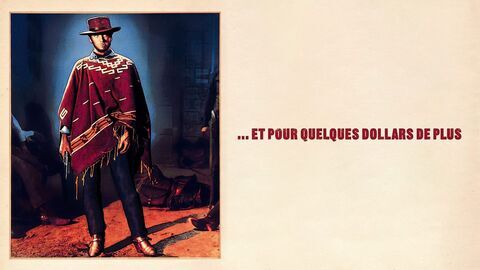Vignette du programme télé Et pour quelques dollars de plus