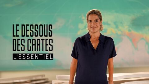 Vignette du programme télé Le dessous des cartes : l'essentiel