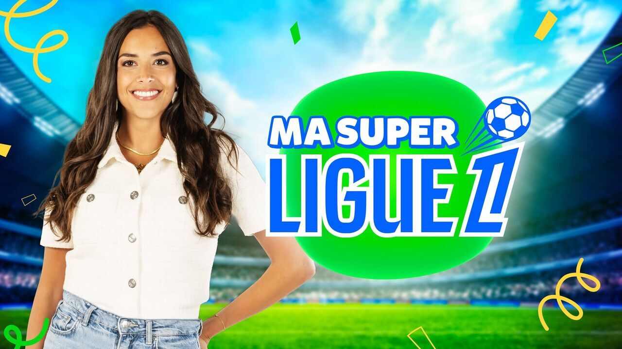 Vignette du programme télé Ma super Ligue 1