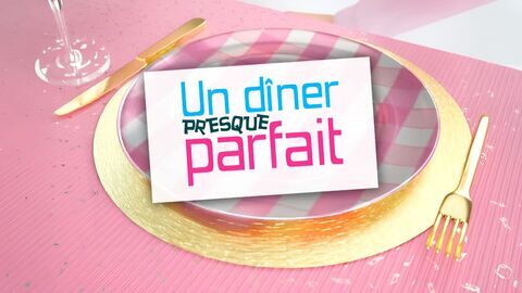 Vignette du programme télé Un dîner presque parfait
