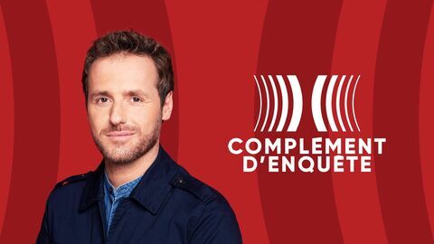 Vignette du programme télé Complément d'enquête