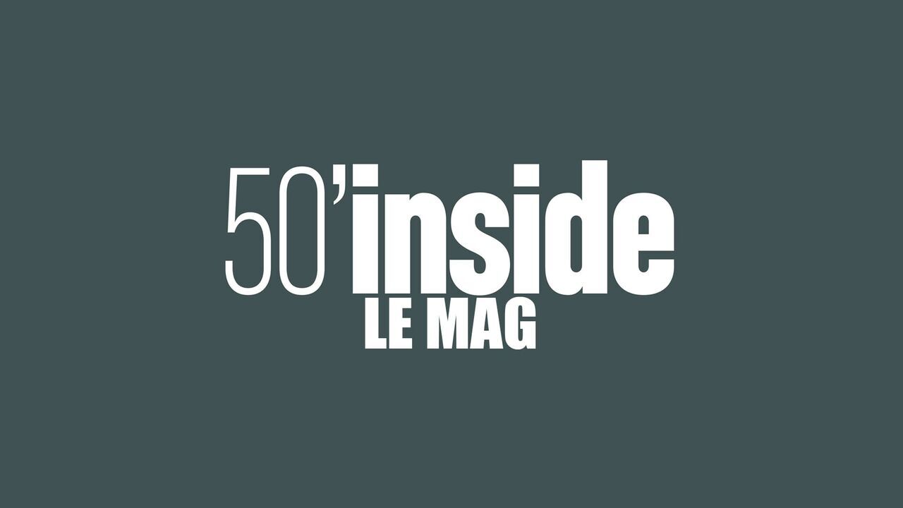 Vignette du programme télé 50mn Inside le mag