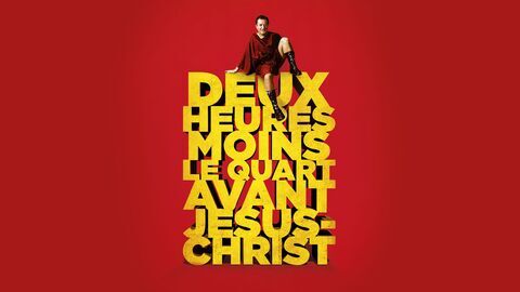 Vignette du programme télé Deux heures moins le quart avant Jésus-Christ