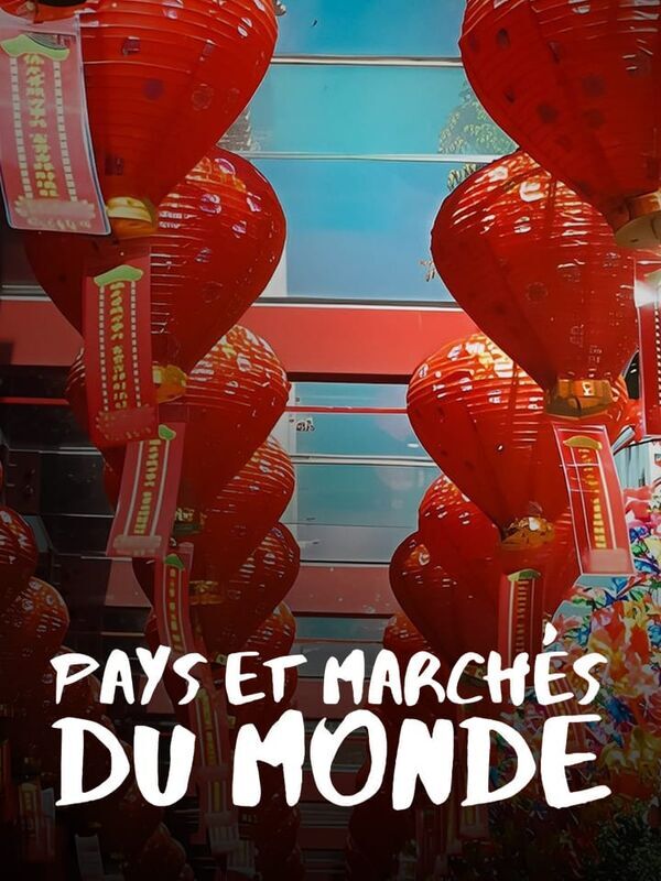 Vignette du programme télé Pays et marchés du monde