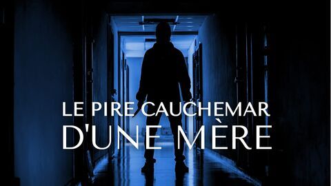 Vignette du programme télé Le pire cauchemar d'une mère