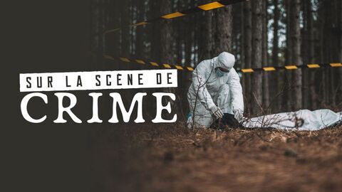 Vignette du programme télé Sur la scène du crime