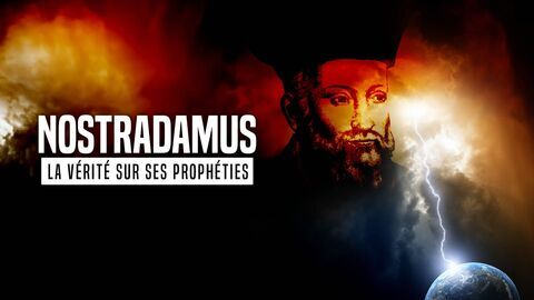 Vignette du programme télé Nostradamus : la vérité sur ses prophéties