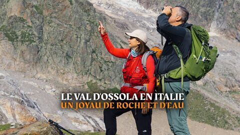 Vignette du programme télé Le val d'Ossola en Italie : Un joyau de roche et d'eau